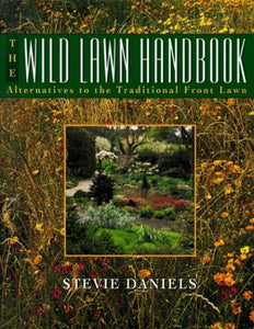 The Wild Lawn Handbook 