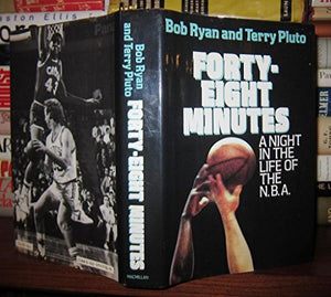 Forty-Eight Minutes: A Night in the Life of the NBA 