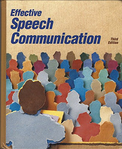 Student Edition: SE Effective Speech Communication 