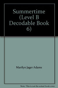 Summertime Level B Decodable Book 