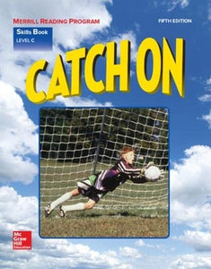 Merrill Reading Program, Catch On Skills Book, Level C 