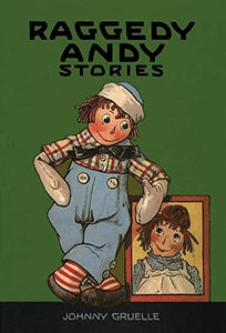 Raggedy Andy Stories: Introducing the Little Rag Brother of Raggedy Ann 