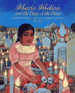 Maria Molina and the Days of the Dead 