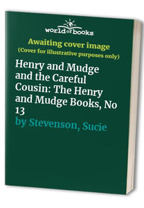 Henry and Mudge and the Careful Cousin 