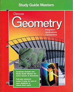 Study Guide Masters Glencoe Geometry, Integration, Applications, Connections 