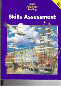 Open Court Reading: Skills Assessment - Teacher's Edition 