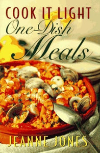 Cook it Light One-Dish Meals 