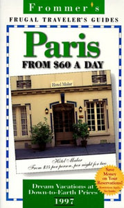 Frugal Paris From $60 A Day 97 