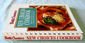 Betty Crocker'S New Choices Cookbook 