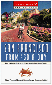 $-a-day: San Francisco From $60 A Day, 1st Ed 