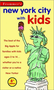 New York City With Kids, 6th Ed. 