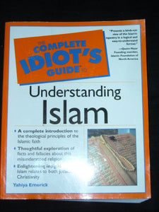 Complete Idiot's Guide to Understanding Islam 