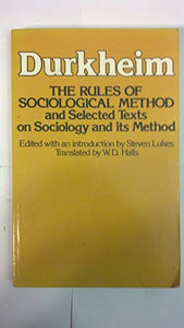 The Rules of Sociological Methods 