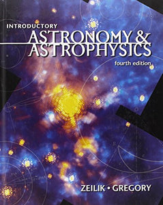 Introductory Astronomy and Astrophysics 