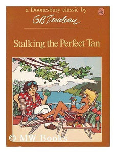 Stalking the Perfect Tan 