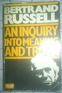 An Inquiry into Meaning and Truth 