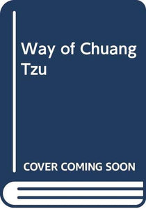 Way of Chuang Tzu 