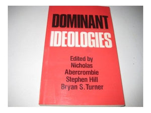 Dominant Ideologies 