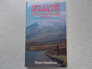 Trout Lochs of Scotland 