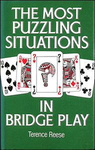 Most Puzzling Situations in Bridge Play 