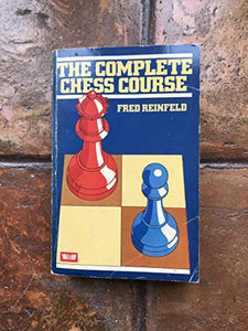 The Complete Chess Course 