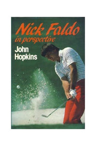 Nick Faldo in Perspective 