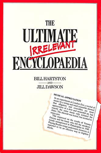 The Ultimate Irrelevant Encyclopaedia