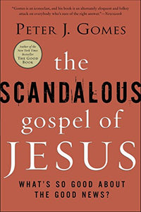 The Scandalous Gospel of Jesus 