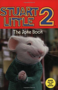 Stuart Little 2 the Joke Book 