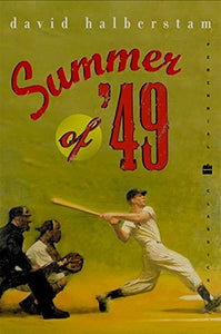 Summer of '49 