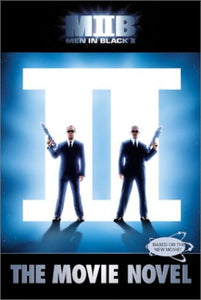 Men in Black II: The Movie Novel 