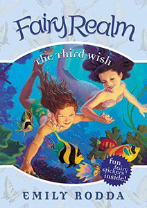 Fairy Realm #3: The Third Wish 