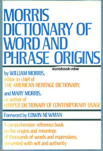 Dictionary of Word and Phrase Origins 