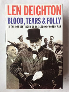 Blood, Tears and Folly 