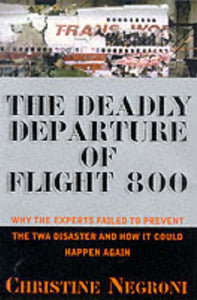 Deadly Departure of Flight 800 