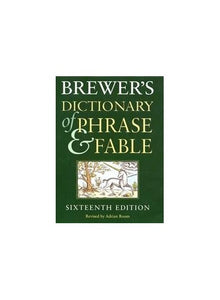 Brewers' Dictionary of Phrase and Fable 