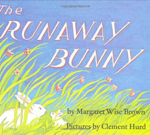 The Runaway Bunny 