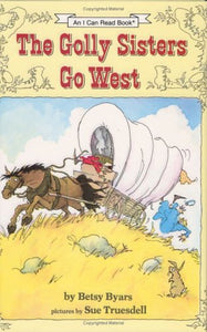 The Golly Sisters Go West 