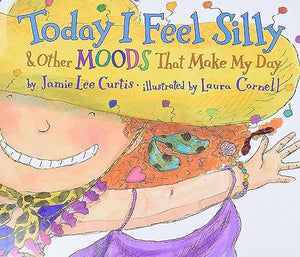 Today I Feel Silly, and Other Moods That Make My Day 