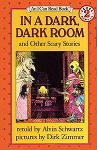 In a Dark, Dark Room and Other Scary Stories 