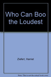 Who Can Boo the Loudest? 