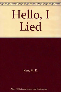 Hello, I Lied 