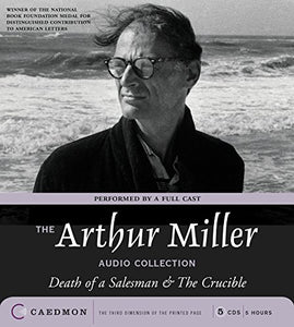 The Arthur Miller Audio Collection 