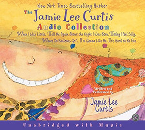 The Jamie Lee Curtis CD Audio Collection Unabridged 