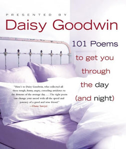 101 Poems to Get You Through the Day (and Night) 