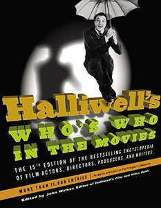 Halliwell's Who's Who in the Movies, 15e 