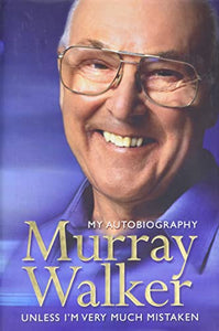 Murray Walker: My Autobiography 