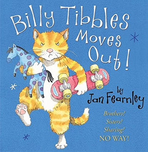 Billy Tibbles Moves Out! 