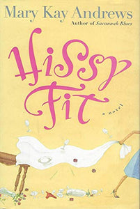 Hissy Fit 