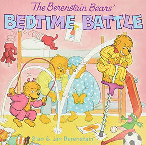 The Berenstain Bears' Bedtime Battle 